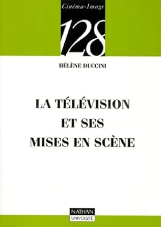 La télévision et ses mises en scène cover image