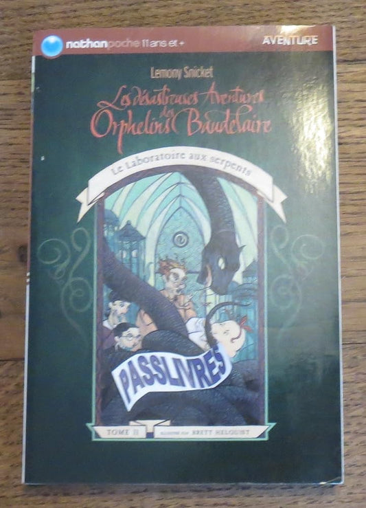 Les désastreuses aventures des Orphelins Baudelaire, tome 2 : Le Laboratoire aux serpents cover image