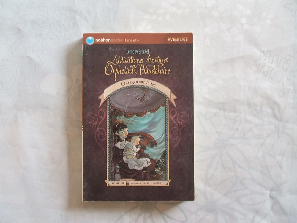 Les désastreuses Aventures des Orphelins Baudelaire, tome 3 : Ouragan sur le lac cover image