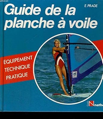 Guide de la planche a voile cover image