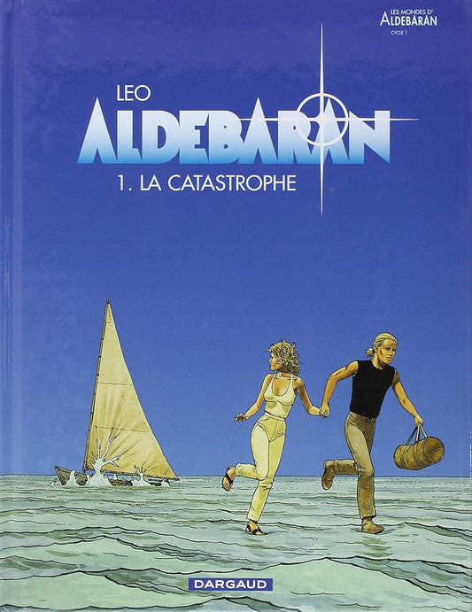 Aldebaran, tome 1 : La catastrophe cover image