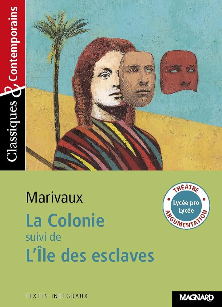 La Colonie, suivi de L'Ile des esclaves - Classiques et Contemporains cover image