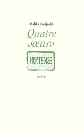 Quatre soeurs, tome 2 : Hortense cover image
