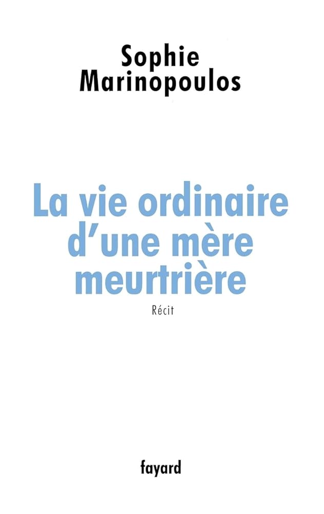 La vie ordinaire d'une mère meurtrière cover image