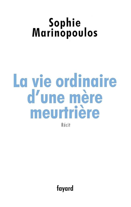 La vie ordinaire d'une mère meurtrière cover image