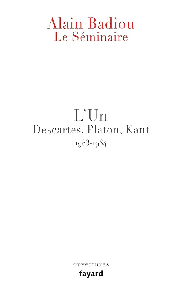 Le Séminaire - L'Un: Descartes, Platon, Kant (1983-1984) cover image