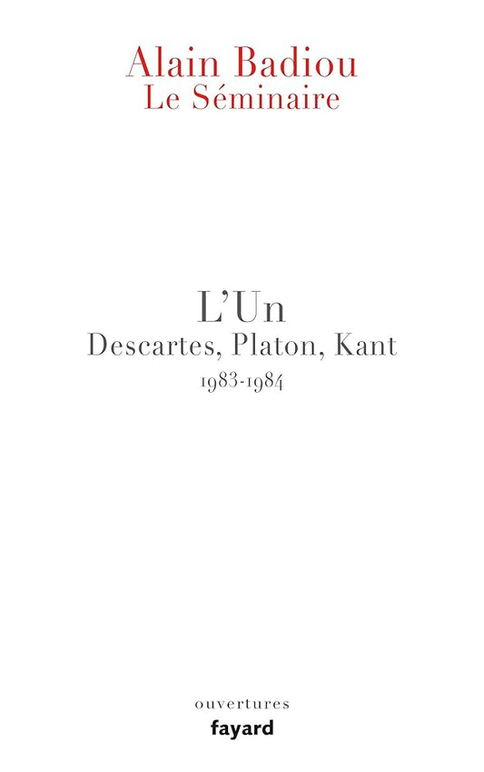 Le Séminaire - L'Un: Descartes, Platon, Kant (1983-1984) cover image