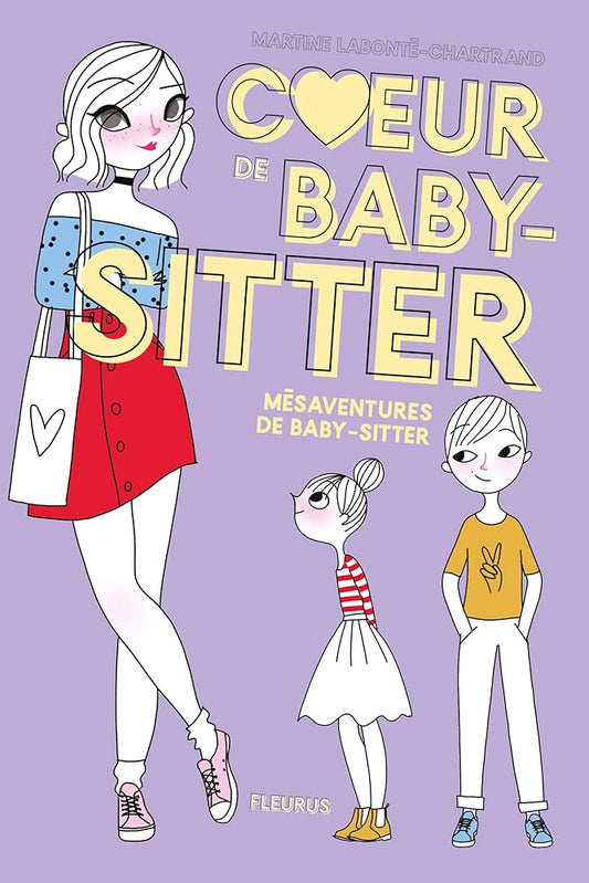 Coeur de baby-sitter - Tome 1 - Mésaventures de baby-sitter cover image