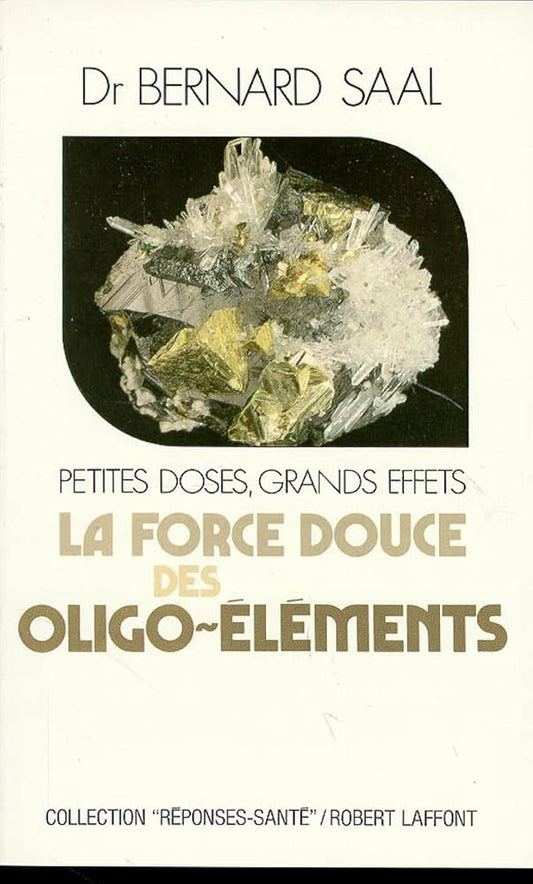 La force douce des oligo-éléments cover image