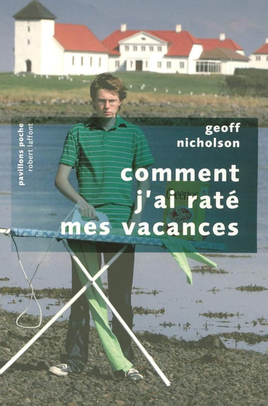 Comment j'ai raté mes vacances cover image