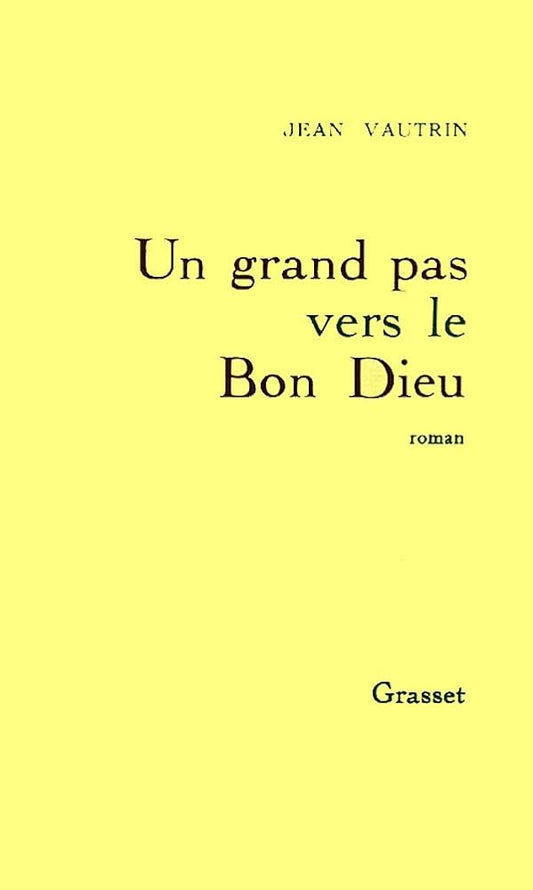 Un grand pas vers le Bon Dieu cover image