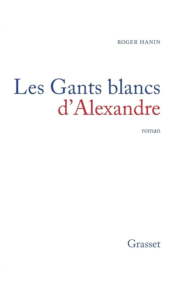 Les gants blancs d'Alexandre cover image