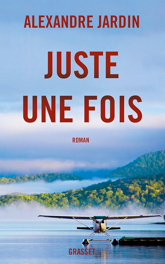 Juste une fois: roman cover image