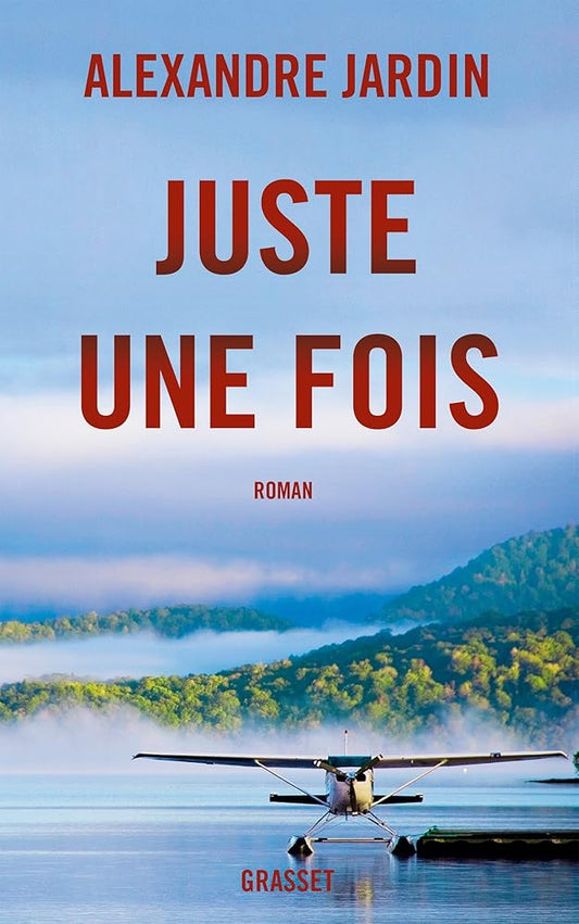 Juste une fois: roman cover image