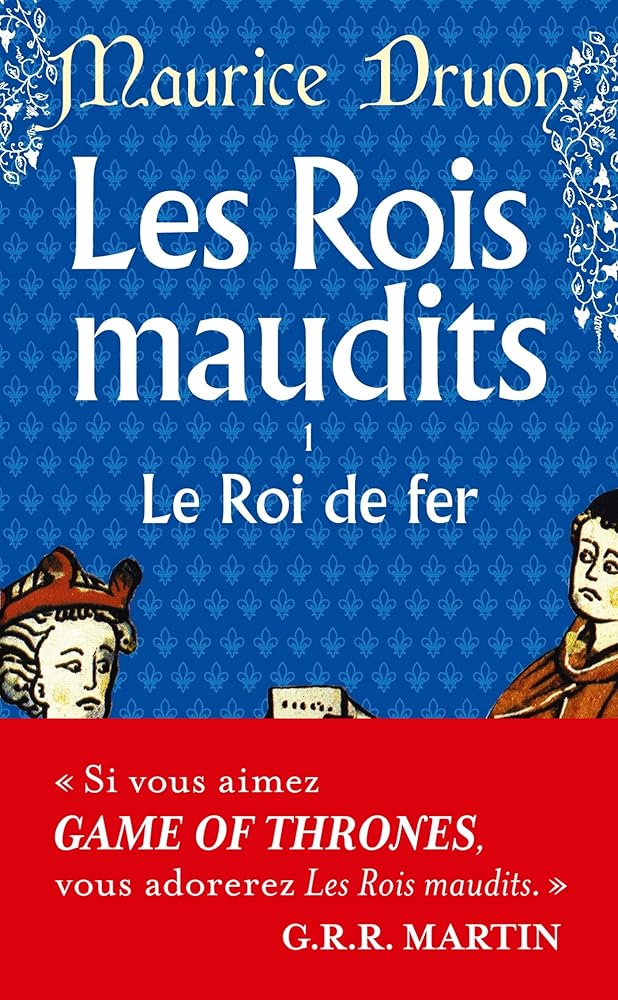 Les Rois maudits, tome 1 : Le Roi de fer cover image