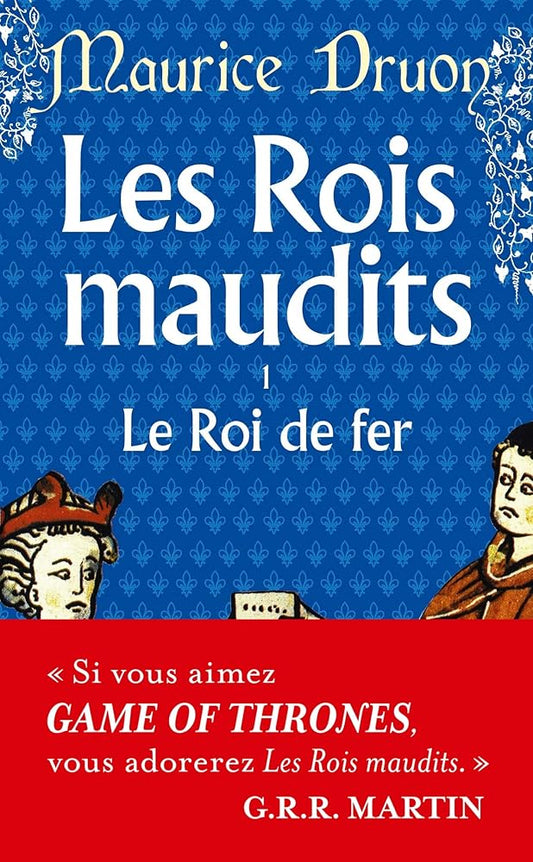 Les Rois maudits, tome 1 : Le Roi de fer cover image