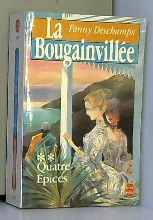 La Bougainvillée, tome 2 : Quatre épices cover image