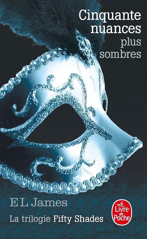 Cinquante nuances plus sombres (Cinquante nuances, Tome 2): La trilogie Fifty Shades cover image