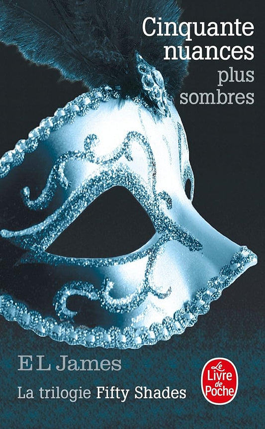 Cinquante nuances plus sombres (Cinquante nuances, Tome 2): La trilogie Fifty Shades cover image