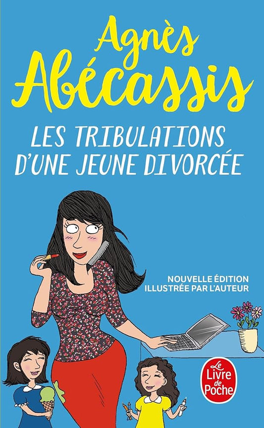 Les Tribulations d'une jeune divorcée - Nouvelle édition illustrée cover image