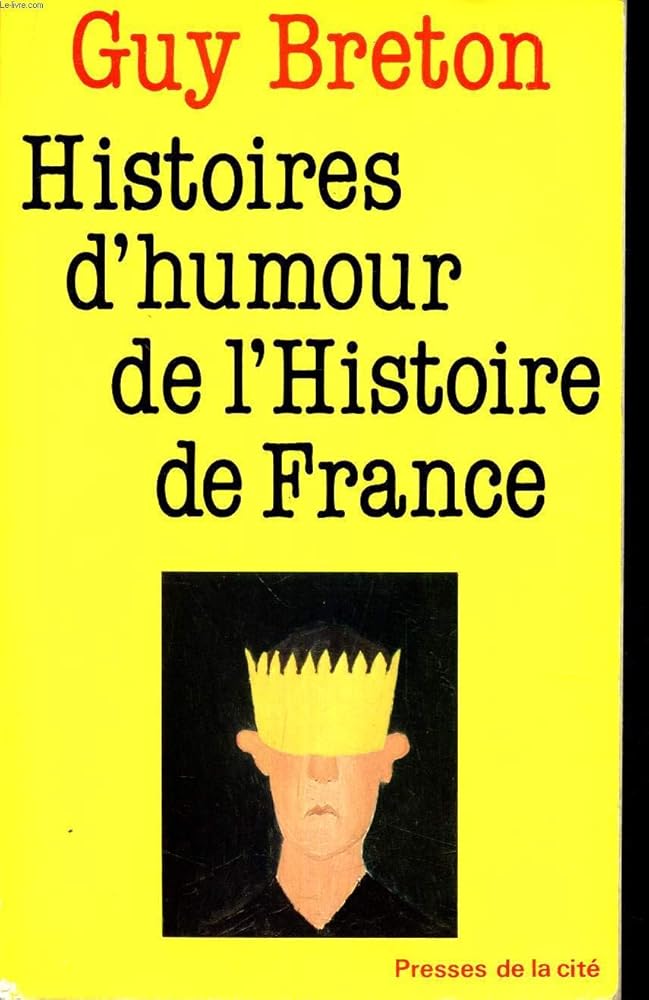 Histoires d'humour de l'Histoire de France cover image