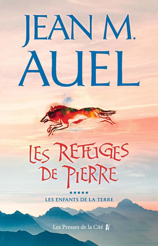Les Enfants de la terre, tome 5 : Les Refuges de pierre cover image