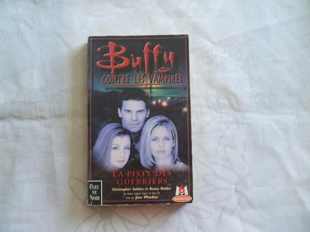 Buffy contre les vampires, tome 5 : La piste des guerriers cover image