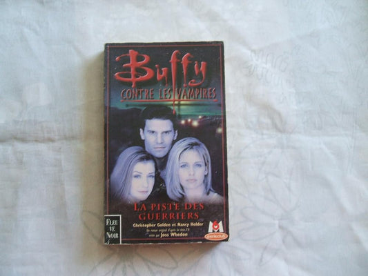 Buffy contre les vampires, tome 5 : La piste des guerriers cover image