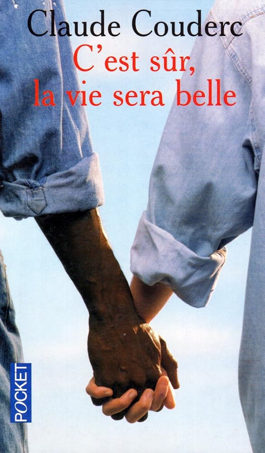 C EST SUR LA VIE SERA BELLE cover image