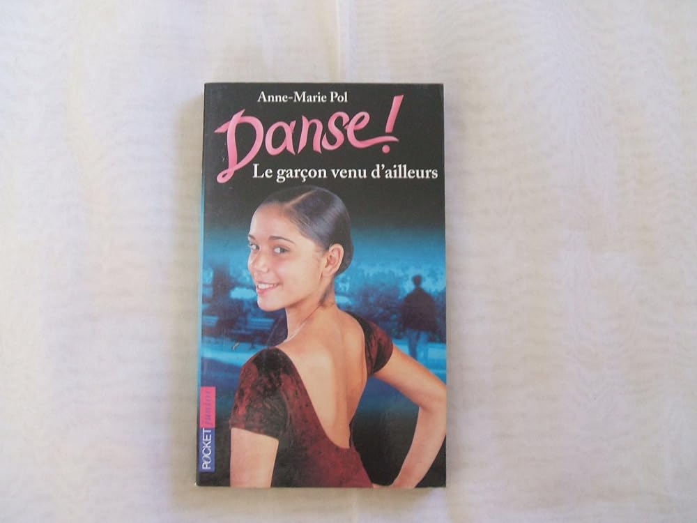 Danse !, tome 5 : Le Garçon venu d'ailleurs cover image