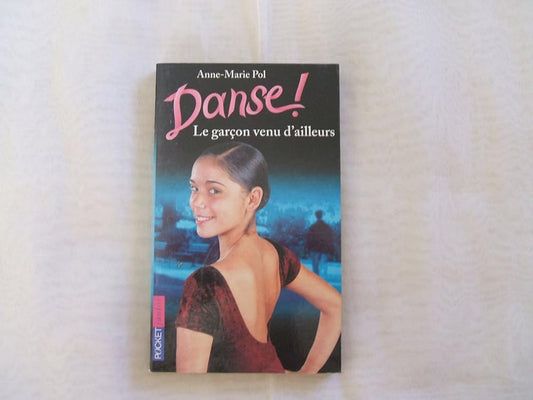 Danse !, tome 5 : Le Garçon venu d'ailleurs cover image