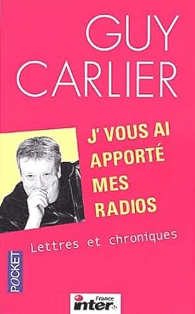 J'vous ai apporté mes radios : Lettres et chroniques cover image