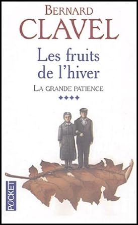 La Grande patience, tome 4 : Les Fruits de l'hiver cover image