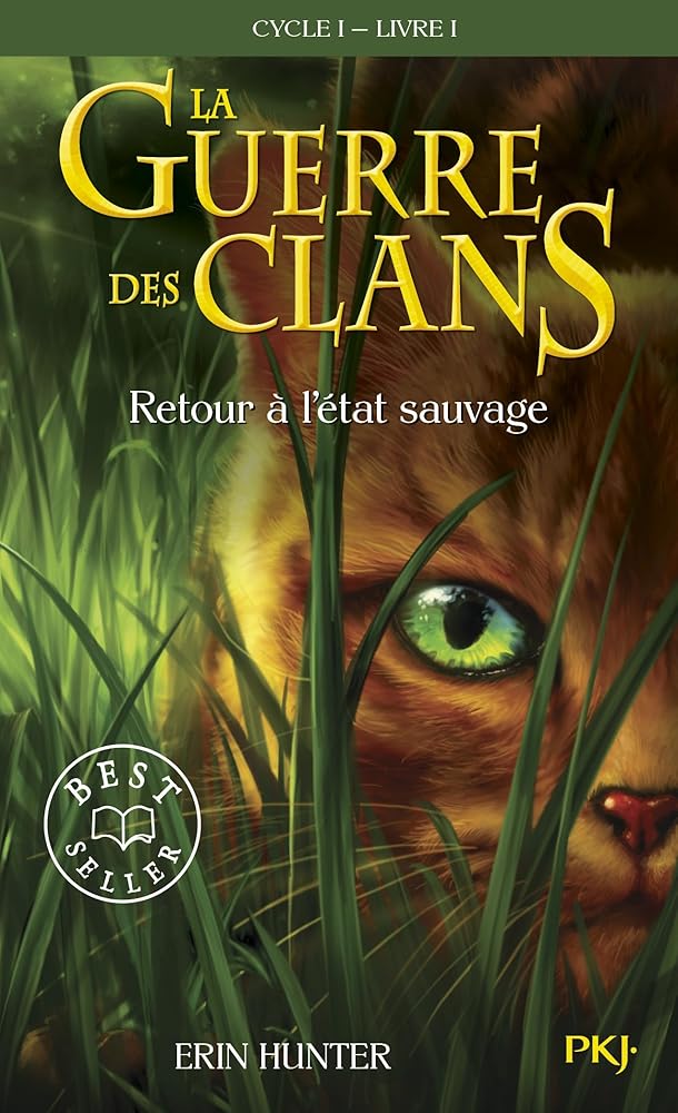 La Guerre des Clans - Tome 1(Cycle 1) : Retour à l'état sauvage cover image