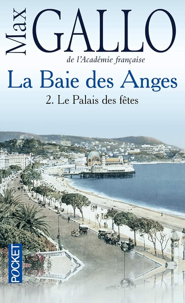 Le palais des fêtes (La baie des Anges, tome 2) cover image