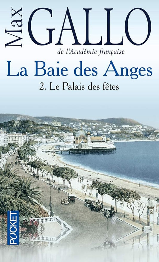 Le palais des fêtes (La baie des Anges, tome 2) cover image