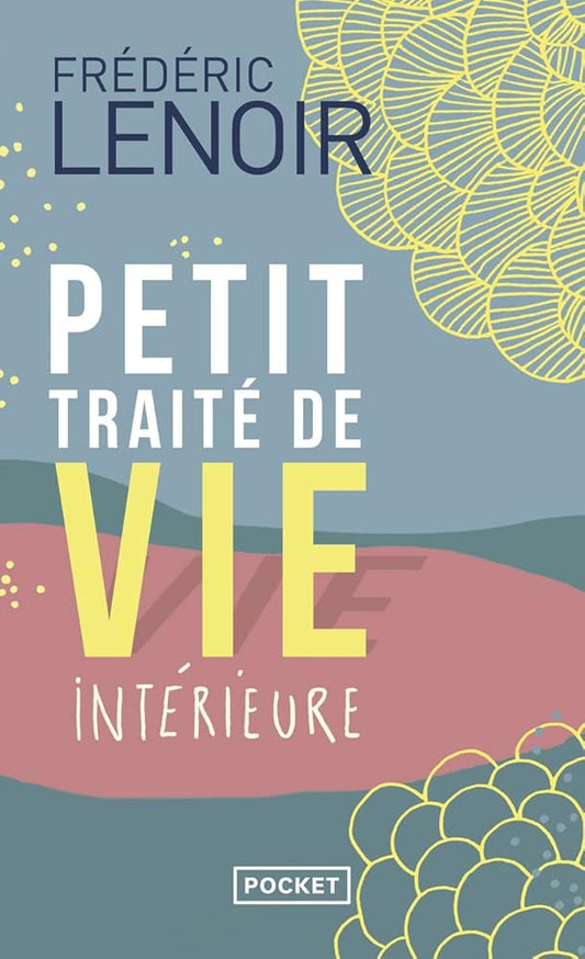 Petit traité de vie intérieure cover image