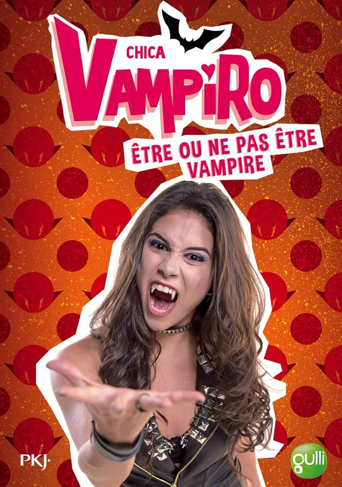 Chica Vampiro : être ou ne pas être vampire - couverture du roman pour adolescents avec une jeune fille vampire.