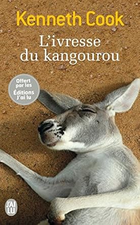 Édition spéciale - L'ivresse du Kangourou - Ne peut être vendu séparément - Offert uniquement pour l'achat de deux titres J'ai Lu (voir conditions sur la page de l'opération) cover image