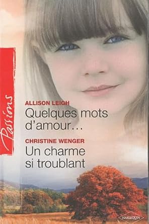 Quelques mots d'amour... ; Un charme si troublant cover image