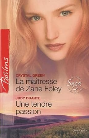 La maîtresse de Zane Foley ; Une tendre passion cover image
