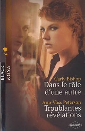 Dans le rôle d'une autre ; Troublantes révélations cover image