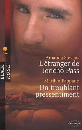 L'étranger de Jericho pass ; Un troublant pressentiment cover image