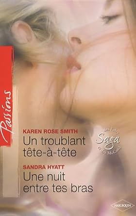 Un troublant tête-à-tête ; Une nuit entre tes bras cover image