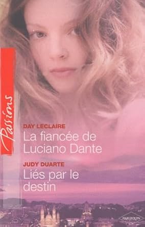 La fiancée de Luciano Dante - Liés par le destin cover image