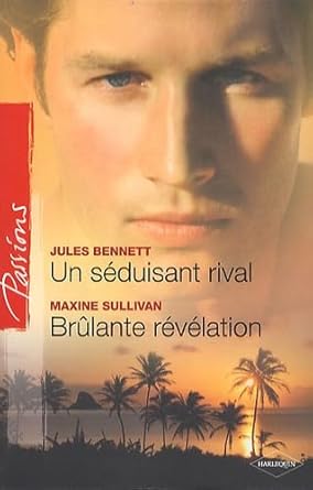 Un séduisant rival - Brûlante révélation cover image