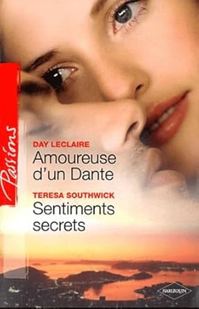 Amoureuse d'un Dante ; Sentiments secrets cover image