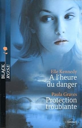 A l'heure du danger ; Protection troublante cover image