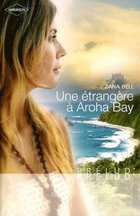 Une étrangère à Aroha Bay cover image
