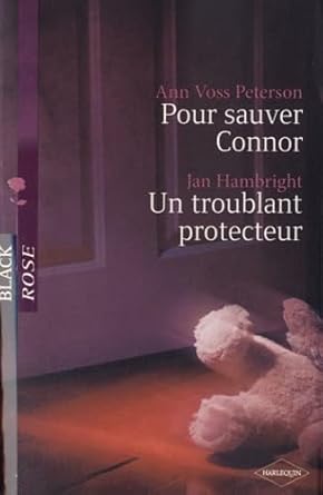 Pour sauver Connor ; Un troublant protecteur cover image
